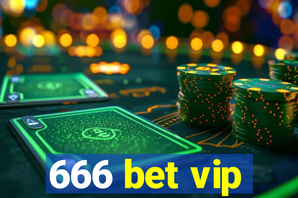 666 bet vip